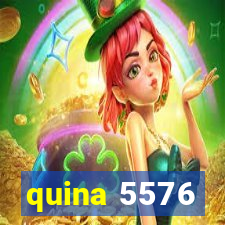 quina 5576