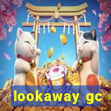 lookaway gc