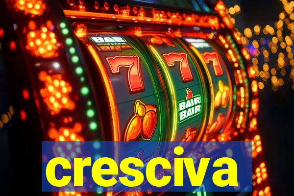 cresciva