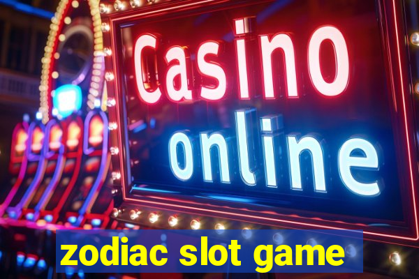 zodiac slot game