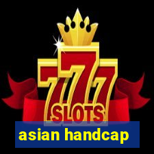 asian handcap