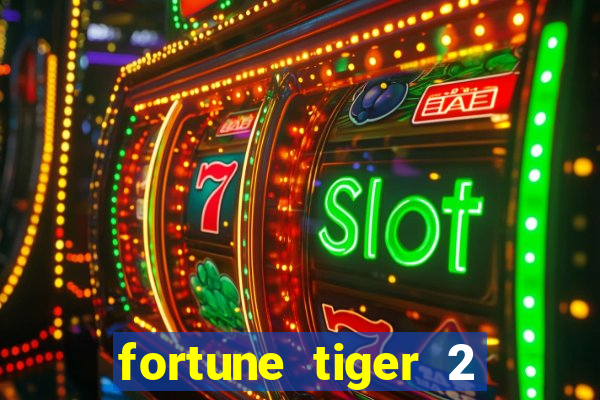 fortune tiger 2 revenge download