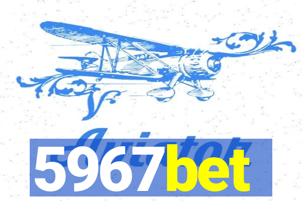 5967bet