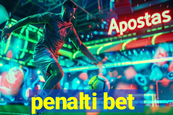 penalti bet