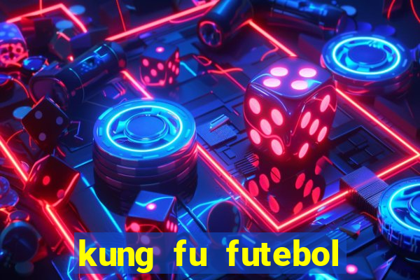 kung fu futebol clube download 1080p