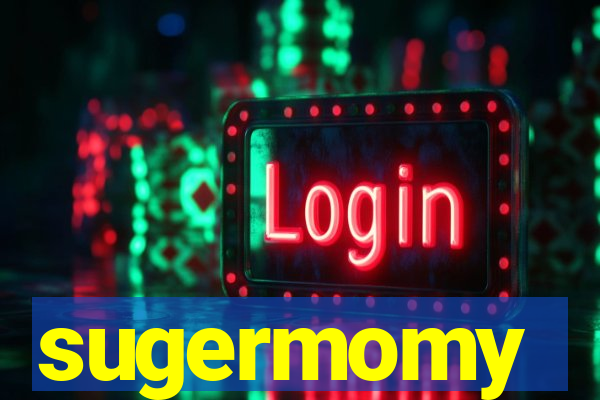 sugermomy