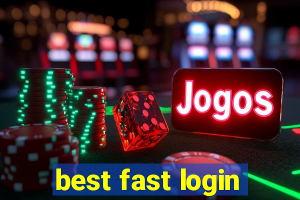 best fast login