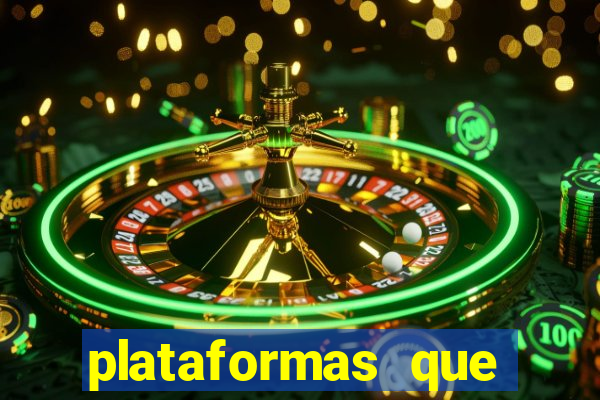 plataformas que mais pagam fortune tiger