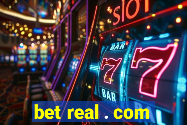 bet real . com