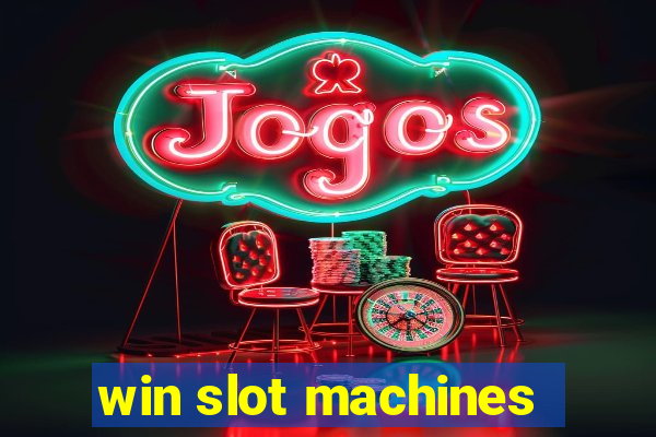 win slot machines