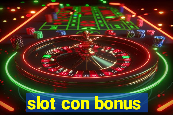 slot con bonus