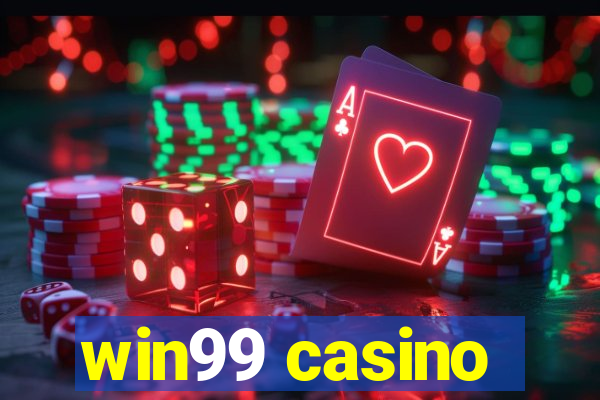 win99 casino