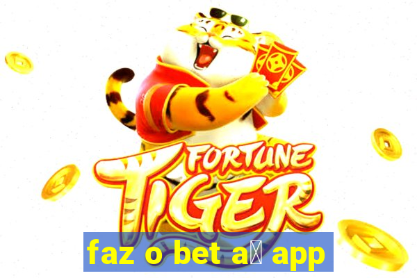 faz o bet a铆 app