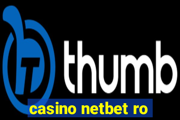 casino netbet ro