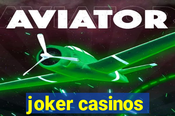 joker casinos