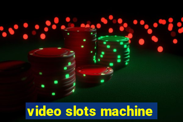 video slots machine