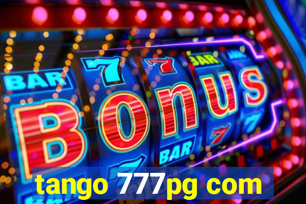 tango 777pg com