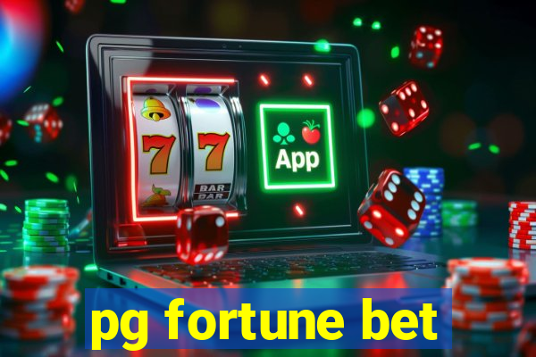 pg fortune bet