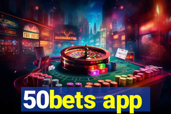 50bets app