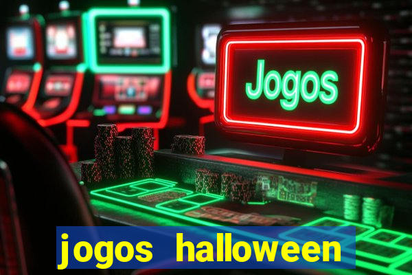 jogos halloween ca莽a niquel