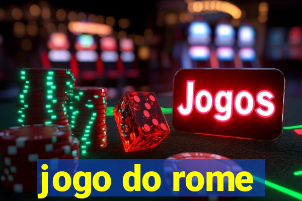 jogo do rome