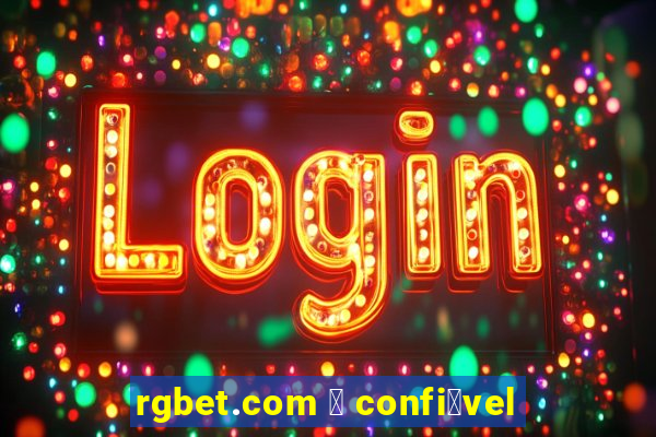 rgbet.com 茅 confi谩vel