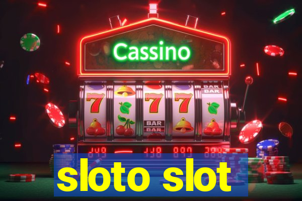 sloto slot