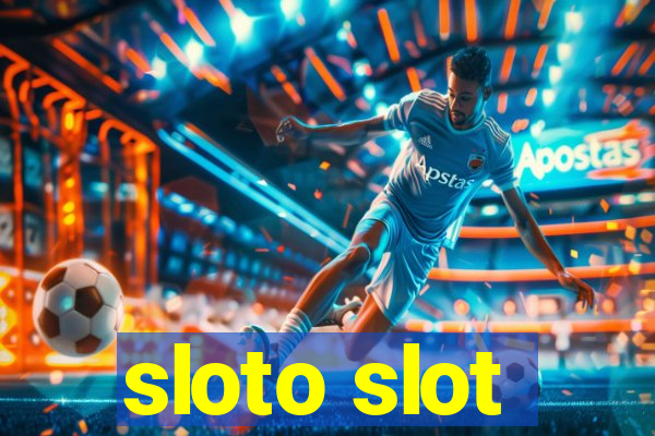 sloto slot