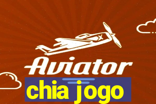 chia jogo