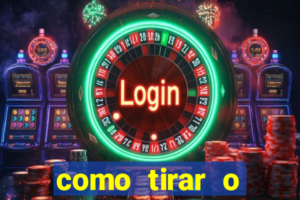 como tirar o dinheiro do fortune tiger