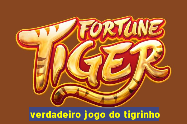 verdadeiro jogo do tigrinho