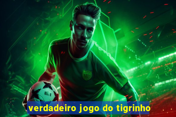 verdadeiro jogo do tigrinho