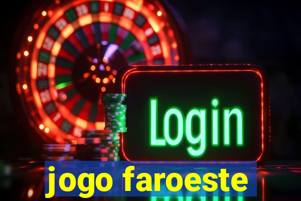 jogo faroeste