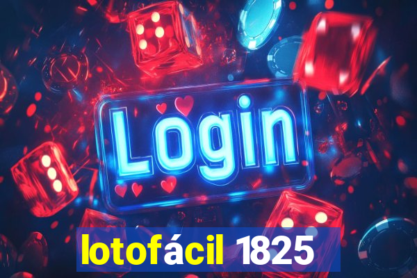 lotofácil 1825