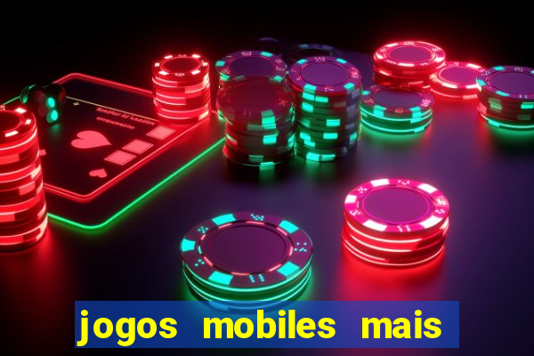 jogos mobiles mais jogados 2024