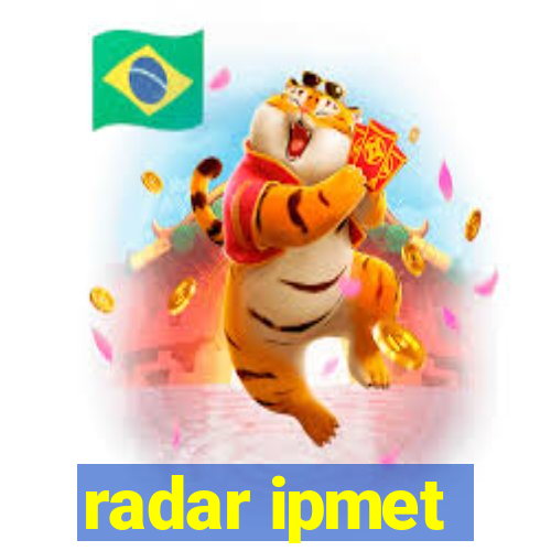 radar ipmet