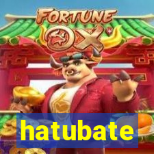 hatubate