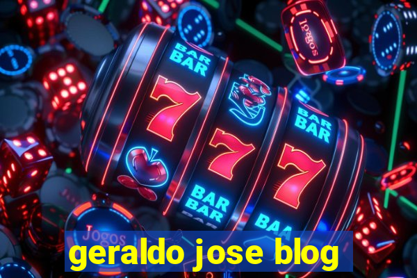 geraldo jose blog