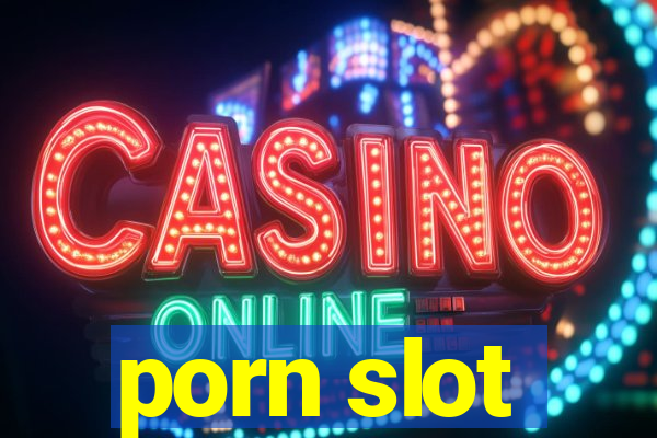 porn slot