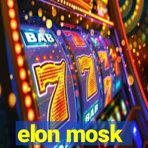 elon mosk