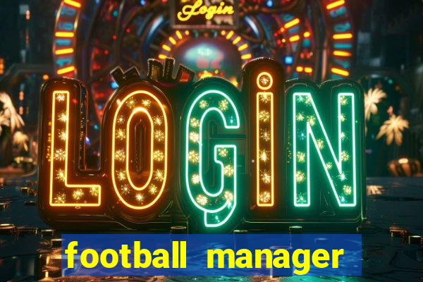 football manager 2023 crack