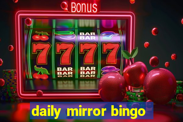 daily mirror bingo