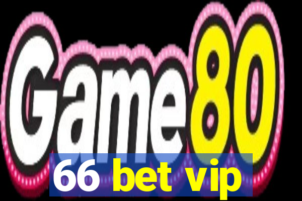 66 bet vip