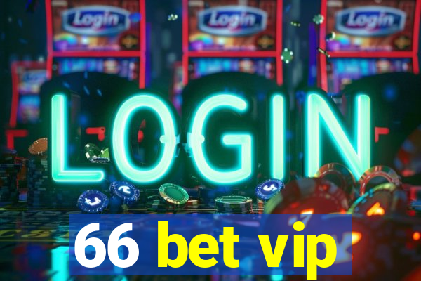 66 bet vip