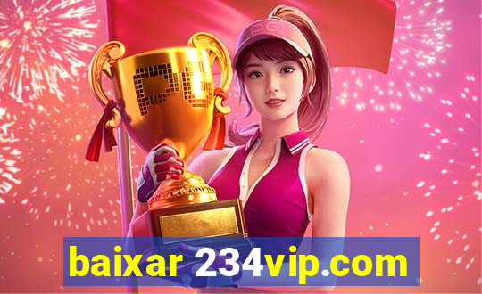 baixar 234vip.com