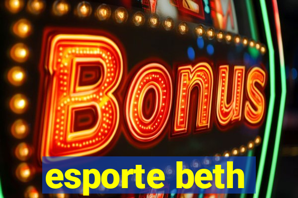 esporte beth