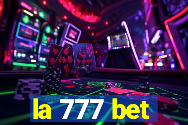 la 777 bet