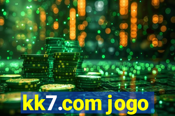 kk7.com jogo