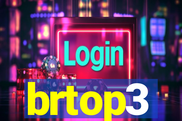 brtop3