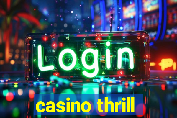 casino thrill